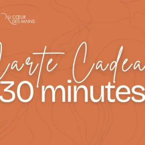 Carte cadeau Massage 30 minutes